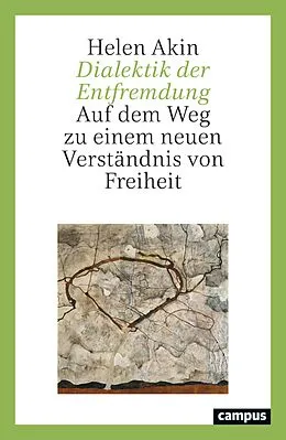 E-Book (epub) Dialektik der Entfremdung von Helen Akin