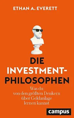 E-Book (pdf) Die Investment-Philosophen von Ethan A. Everett