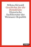 E-Book (epub) Geschichte für die Demokratie von Milena Kirwald