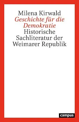 E-Book (epub) Geschichte für die Demokratie von Milena Kirwald
