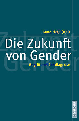 Paperback Die Zukunft von Gender von 
