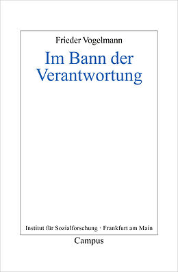 Paperback Im Bann der Verantwortung von Frieder Vogelmann