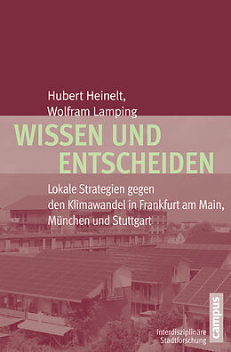 Paperback Wissen und Entscheiden von Hubert Heinelt, Wolfram Lamping