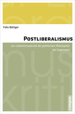 Paperback Postliberalismus von Felix Böttger