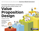 Kartonierter Einband Value Proposition Design von Alexander Osterwalder, Yves Pigneur, Greg Bernarda
