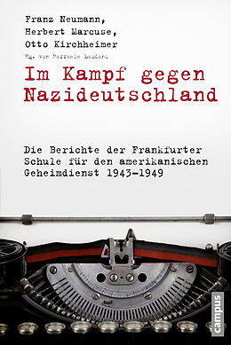 Fester Einband Im Kampf gegen Nazideutschland von Franz Neumann, Herbert Marcuse, Otto Kirchheimer