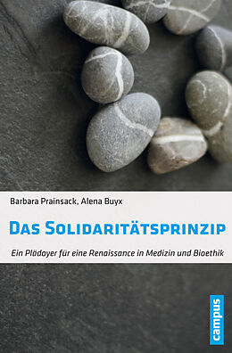 Kartonierter Einband Das Solidaritätsprinzip von Barbara Prainsack, Alena Buyx