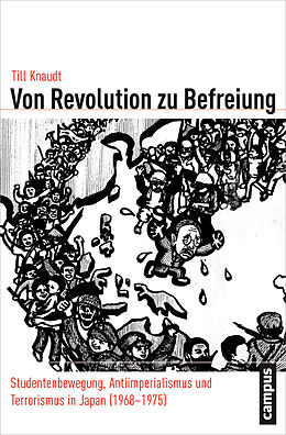Kartonierter Einband Von Revolution zu Befreiung von Till Knaudt