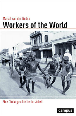 Kartonierter Einband Workers of the World von Marcel van der Linden