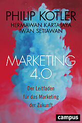 Fester Einband Marketing 4.0 von Philip Kotler, Hermawan Kartajaya, Iwan Setiawan