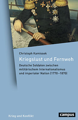 Fester Einband Kriegslust und Fernweh von Christoph Kamissek