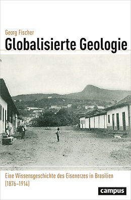 Kartonierter Einband Globalisierte Geologie von Georg Fischer