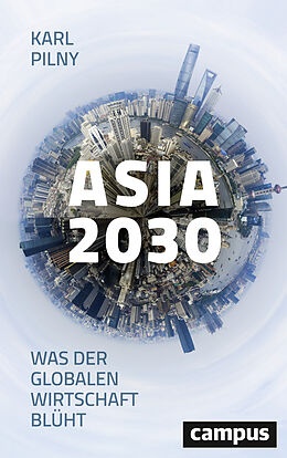 Fester Einband Asia 2030 von Karl Pilny