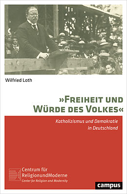 Kartonierter Einband »Freiheit und Würde des Volkes« von Wilfried Loth