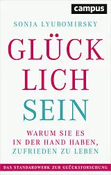 Fester Einband Glücklich sein von Sonja Lyubomirsky