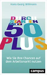 Kartonierter Einband Durchstarten mit 50 plus von Hans-Georg Willmann