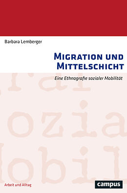 Kartonierter Einband Migration und Mittelschicht von Barbara Maria Lemberger