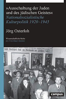 Fester Einband »Ausschaltung der Juden und des jüdischen Geistes« von Jörg Osterloh