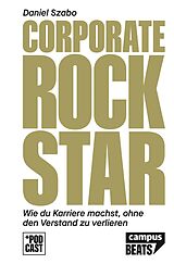Kartonierter Einband Corporate Rockstar von Daniel Szabo