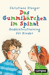 Kartonierter Einband Das Gummibärchen im Spinat von Christiane Stenger