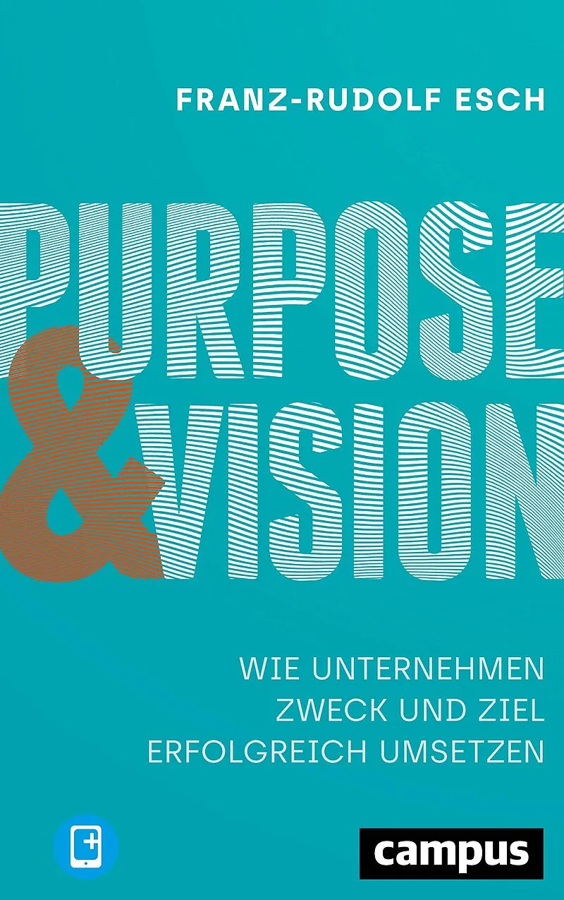Purpose und Vision