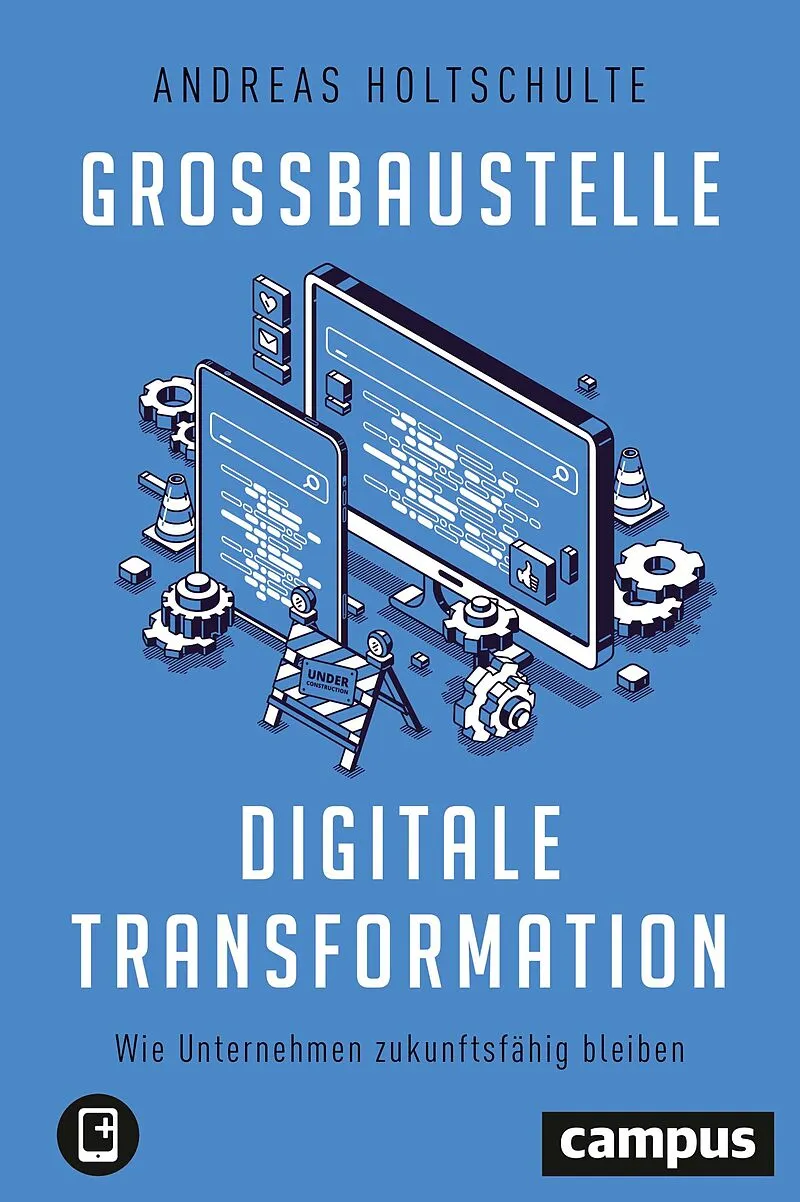 Großbaustelle digitale Transformation