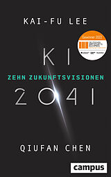 Fester Einband KI 2041 von Kai-Fu Lee, Qiufan Chen