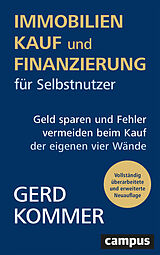 Kartonierter Einband Immobilienkauf und -finanzierung für Selbstnutzer von Gerd Kommer