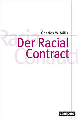 Kartonierter Einband Der Racial Contract von Charles W. Mills