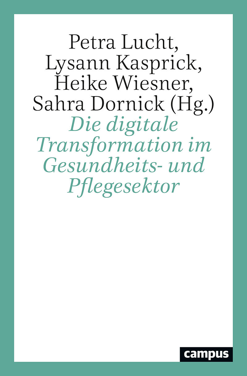Die digitale Transformation im Gesundheits- und Pflegesektor