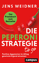 Paperback Die Peperoni-Strategie to go von Jens Weidner