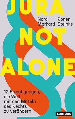 Kartonierter Einband Jura not alone von Nora Markard, Ronen Steinke