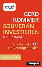 Kartonierter Einband Souverän investieren für Einsteiger von Gerd Kommer