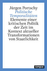 Kartonierter Einband Politische Temporalitäten von Jürgen Portschy