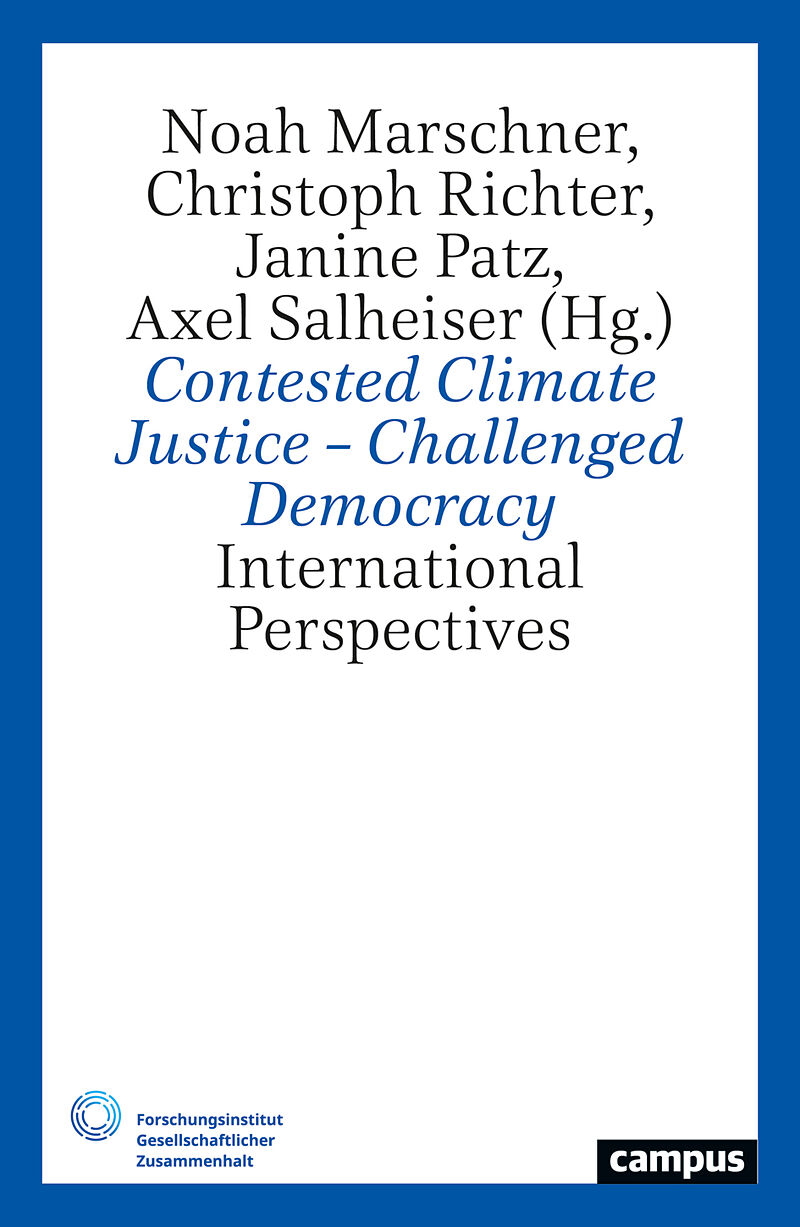 Contested Climate Justice  Challenged Democracy