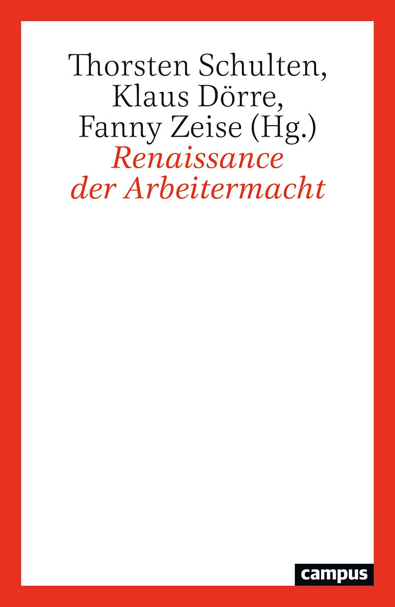 Renaissance der Arbeitermacht