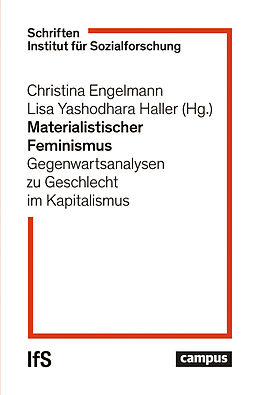 Kartonierter Einband Materialistischer Feminismus von Melinda Cooper, Christina Engelmann, Kristen R. / Yashodhara Haller Ghodsee