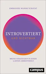 Kartonierter Einband Introvertiert und sichtbar von Emmanuel Wandji Tchatat