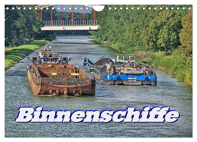 Binnenschiffe (Wandkalender 2027 DIN A4 quer), CALVENDO Monatskalender
