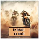  Le désert en moto (Calendrier mural carré 2027 30x30 cm) Calendrier double avec une page pour vos prises de notes von Calvendo, Liselotte Brunner-Klaus