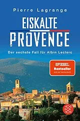 Kartonierter Einband (Kt) Eiskalte Provence von Pierre Lagrange