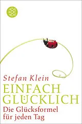 Kartonierter Einband Einfach glücklich von Stefan Klein