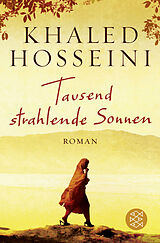 Kartonierter Einband Tausend strahlende Sonnen von Khaled Hosseini