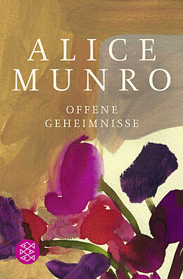 Kartonierter Einband Offene Geheimnisse von Alice Munro