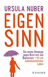 Kartonierter Einband Eigensinn von Ursula Nuber