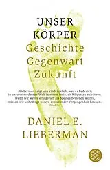 Kartonierter Einband Unser Körper von Daniel E. Lieberman