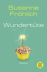 Kartonierter Einband Wundertüte von Susanne Fröhlich