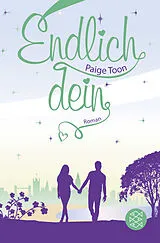 Kartonierter Einband Endlich dein von Paige Toon