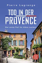 Kartonierter Einband Tod in der Provence von Pierre Lagrange