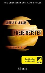 Kartonierter Einband Freie Geister von Ursula K. Le Guin